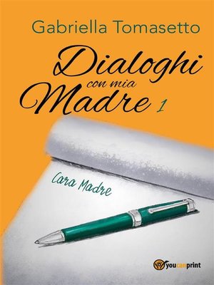 cover image of Dialoghi con mia Madre 1